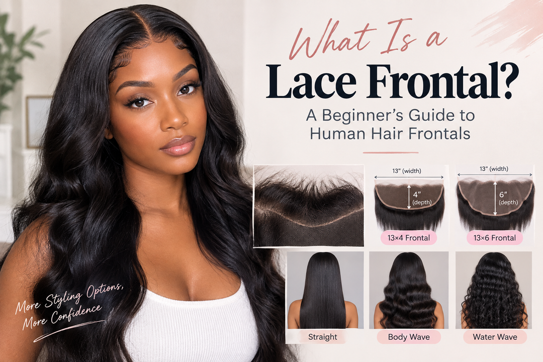 What Is a Lace Frontal? A Beginner's Guide to Human Hair Frontals